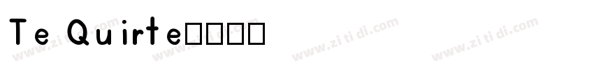 Te Quirte字体转换